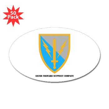 602FSC - M01 - 01 - DUI - 602nd Forward Support Company with Text - Sticker (Oval 50 pk)