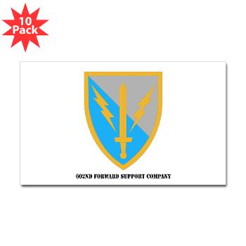 602FSC - M01 - 01 - DUI - 602nd Forward Support Company with Text - Sticker (Rectangle 10 pk) - Click Image to Close