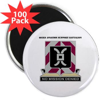 603ASB - M01 - 01 - DUI - 603rd Aviation Support Bn with Text - 2.25" Magnet (100 pack)
