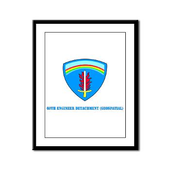 60ED - M01 - 02 - 3rd 60th Engineer Detachment (Geospatial) with Text Framed Panel Print