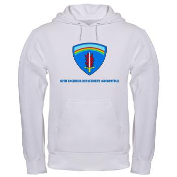60ED - A01 - 03 - 3rd 60th Engineer Detachment (Geospatial) with Text Hooded Sweatshirt