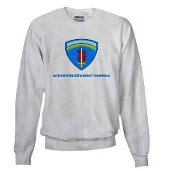 60ED - A01 - 03 - 3rd 60th Engineer Detachment (Geospatial) with Text Sweatshirt