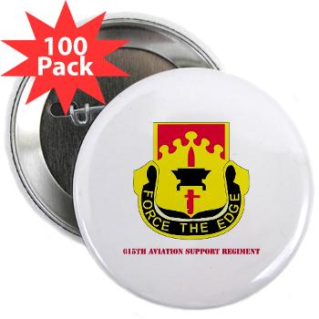 615ASB - M01 - 01 - DUI - 615th Aviation Support Battalion with Text - 2.25" Button (100 pack)
