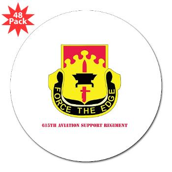 615ASB - M01 - 01 - DUI - 615th Aviation Support Battalion with Text - 3" Lapel Sticker (48 pk)