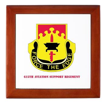 615ASB - M01 - 03 - DUI - 615th Aviation Support Battalion with Text - Keepsake Box