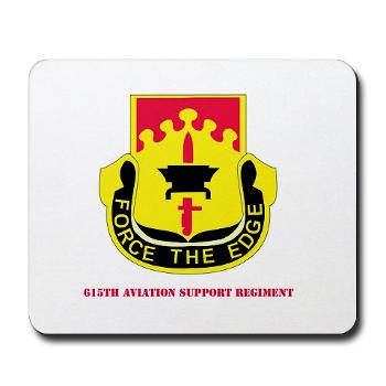 615ASB - M01 - 03 - DUI - 615th Aviation Support Battalion with Text - Mousepad