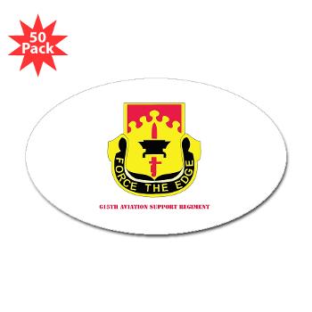 615ASB - M01 - 01 - DUI - 615th Aviation Support Battalion with Text - Sticker (Oval 50 pk) - Click Image to Close