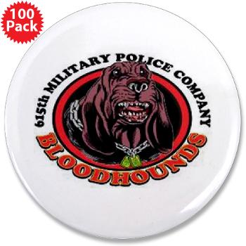 615MPC - M01 - 01 - 615th Military Police Company - 3.5" Button (100 pack) - Click Image to Close