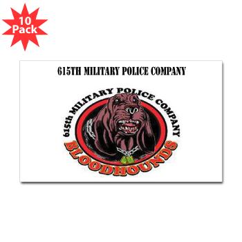 615MPC - M01 - 01 - 615th Military Police Company with Text - Sticker (Rectangle 10 pk)
