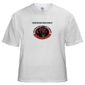 615MPC - A01 - 04 - 615th Military Police Company with Text - White t-Shirt - Click Image to Close