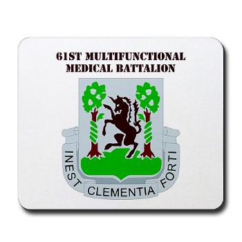 61MMB - M01 - 03 - DUI - 61st Multifunctional Medical Bn with Text - Mousepad