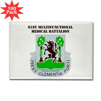 61MMB - M01 - 01 - DUI - 61st Multifunctional Medical Bn with Text - Rectangle Magnet (100 pack) - Click Image to Close