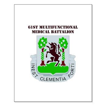 61MMB - M01 - 02 - DUI - 61st Multifunctional Medical Bn with Text - Small Poster