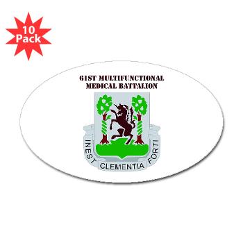 61MMB - M01 - 01 - DUI - 61st Multifunctional Medical Bn with Text - Sticker (Oval 10 pk)