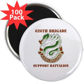 626BSBA - M01 - 01 - DUI - 626th Brigade - Support Bn - Assurgam with Text - 2.25" Magnet (100 pack)