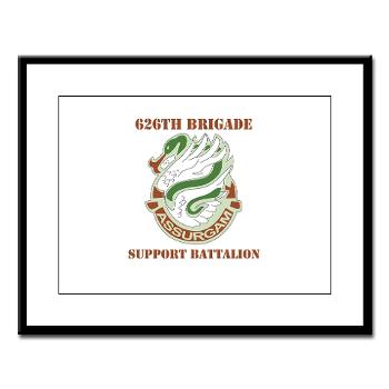 626BSBA - M01 - 02 - DUI - 626th Brigade - Support Bn - Assurgam with Text - Large Framed Print - Click Image to Close