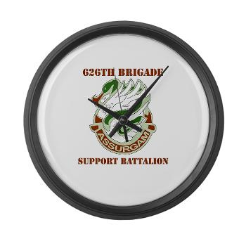 626BSBA - M01 - 03 - DUI - 626th Brigade - Support Bn - Assurgam with Text - Large Wall Clock