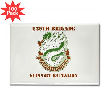 626BSBA - M01 - 01 - DUI - 626th Brigade - Support Bn - Assurgam with Text - Rectangle Magnet (100 pack)