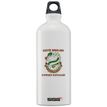 626BSBA - M01 - 03 - DUI - 626th Brigade - Support Bn - Assurgam with Text - Sigg Water Bottle 1.0L