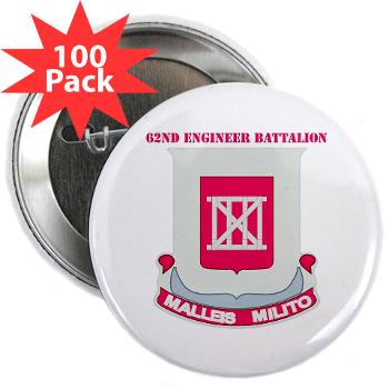62EB- M01 - 01 - DUI - 62nd Engineer Bn with Text - 2.25" Button (100 pack)