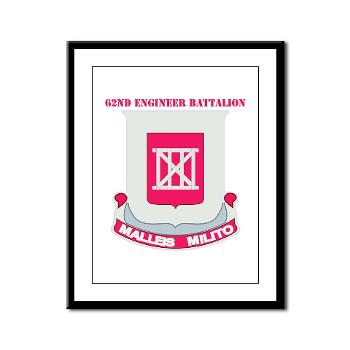 62EB- M01 - 02 - DUI - 62nd Engineer Bn with Text - Framed Panel Print - Click Image to Close