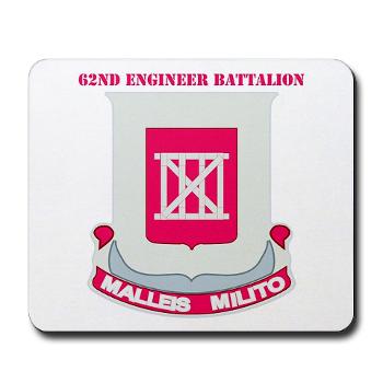 62EB- M01 - 03 - DUI - 62nd Engineer Bn with Text - Mousepad - Click Image to Close