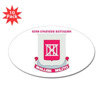 62EB- M01 - 01 - DUI - 62nd Engineer Bn with Text - Sticker (Oval 10 pk) - Click Image to Close