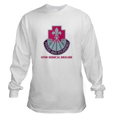62MB - A01 - 03 - DUI - 62nd Medical Brigade with Text Long Sleeve T-Shirt