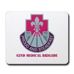 62MB - M01 - 03 - DUI - 62nd Medical Brigade with Text Mousepad - Click Image to Close