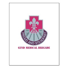 62MB - M01 - 02 - DUI - 62nd Medical Brigade with Text Small Poster - Click Image to Close
