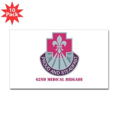 62MB - M01 - 01 - DUI - 62nd Medical Brigade with Text Sticker (Rectangle 10 pk)