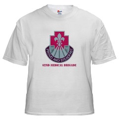 62MB - A01 - 04 - DUI - 62nd Medical Brigade with Text White T-Shirt - Click Image to Close