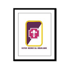 62MB - M01 - 02 - SSI - 62nd Medical Brigade with Text Framed Panel Print - Click Image to Close