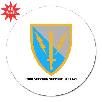 63NSC - M01 - 01 - DUI - 63rd Network Support Company with Text 3" Lapel Sticker (48 pk) - Click Image to Close