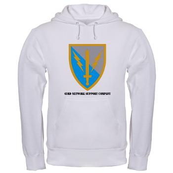 63NSC - A01 - 03 - DUI - 63rd Network Support Company with Text Hooded Sweatshirt - Click Image to Close