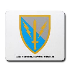 63NSC - M01 - 03 - DUI - 63rd Network Support Company with Text Mousepad - Click Image to Close