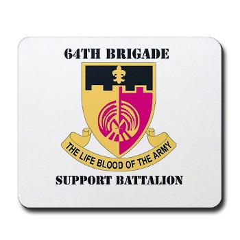 64BSB - M01 - 03 - DUI - 64th Bde - Support Bn with Text - Mousepad
