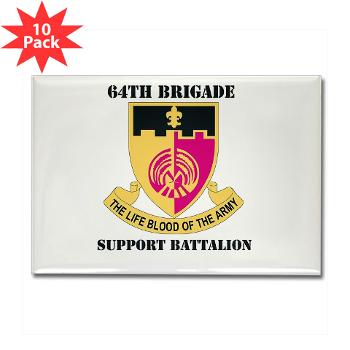 64BSB - M01 - 01 - DUI - 64th Bde - Support Bn with Text - Rectangle Magnet (10 pack) - Click Image to Close