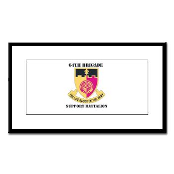 64BSB - M01 - 02 - DUI - 64th Bde - Support Bn with Text - Small Framed Print