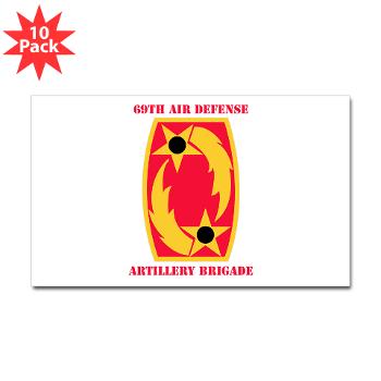 69ADAB - M01 - 01 - SSI - 69th Air Defense Artillery Brigade with Text - Sticker (Rectangle 10 pk)