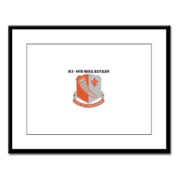 69SB - M01 - 02 - DUI - 69th Signal Battalion with Text - Large Framed Print