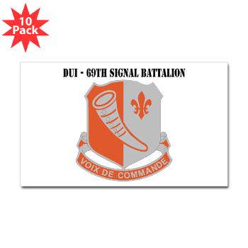 69SB - M01 - 01 - DUI - 69th Signal Battalion with Text - Sticker (Rectangle 10 pk)