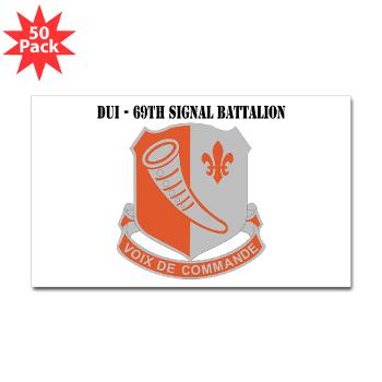 69SB - M01 - 01 - DUI - 69th Signal Battalion with Text - Sticker (Rectangle 50 pk)