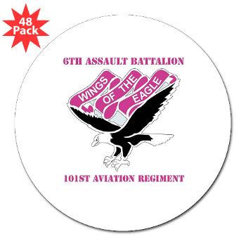 6AB101AR - M01 - 01 - DUI - 6th Aslt Bn - 101st Aviation Regiment with Text 3" Lapel Sticker (48 pk)