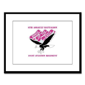 6AB101AR - M01 - 02 - DUI - 6th Aslt Bn - 101st Aviation Regiment with Text Large Framed Print