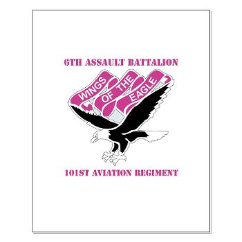 6AB101AR - M01 - 02 - DUI - 6th Aslt Bn - 101st Aviation Regiment with Text Small Poster