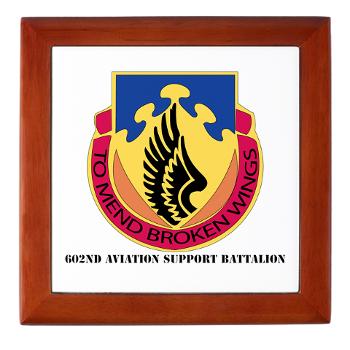 602ASB - M01 - 03 - DUI - 602 Aviation Support Bn with text - Keepsake Box