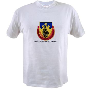 602ASB - A01 - 04 - DUI - 602 Aviation Support Bn with text - Value T-Shirt