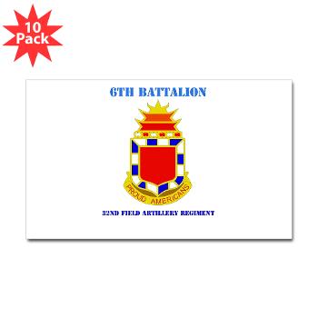 6B32FAR - M01 - 01 - DUI - 6th Battalion - 32nd FA Regiment with Text - Sticker (Rectangle 10 pk)