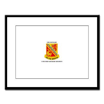 6B37FA - M01 - 02 - DUI - 6th Battalion, 37th Field Artillery with Text Large Framed Print